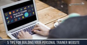 5-Tips-For-Building-Your-Personal-Trainer-Website