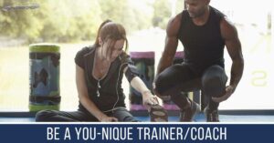 Be a Unique Trainer:Coach