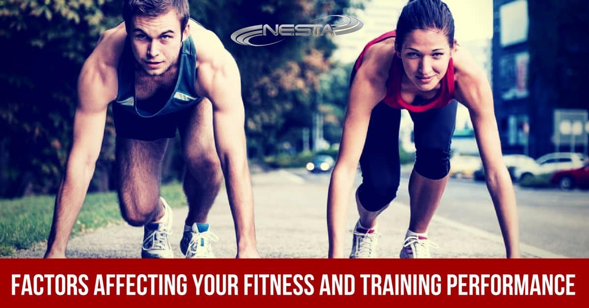 Factors Affecting Your Fitness and Training Performance