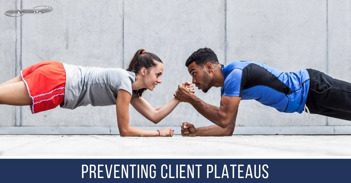 preventing client plateaus
