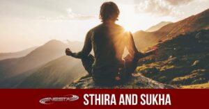 Sthira and Sukha - Finding Balance in Your Yoga Practice