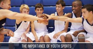 The Importance of Youth Sports