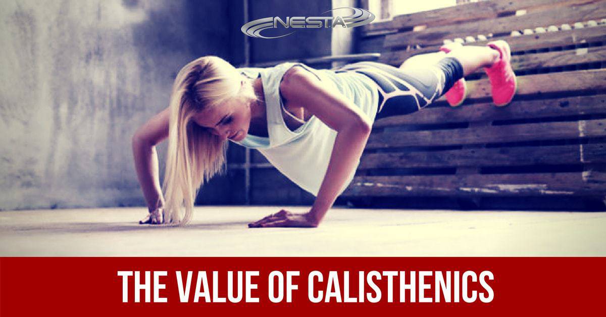 The Value of Calisthenics - Training for Performance and Strength