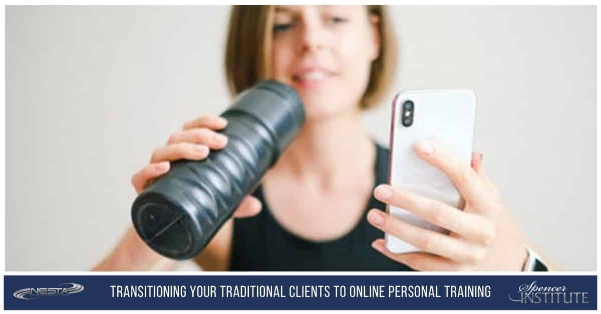 Transitioning Your Traditional Clients to Online Personal Training