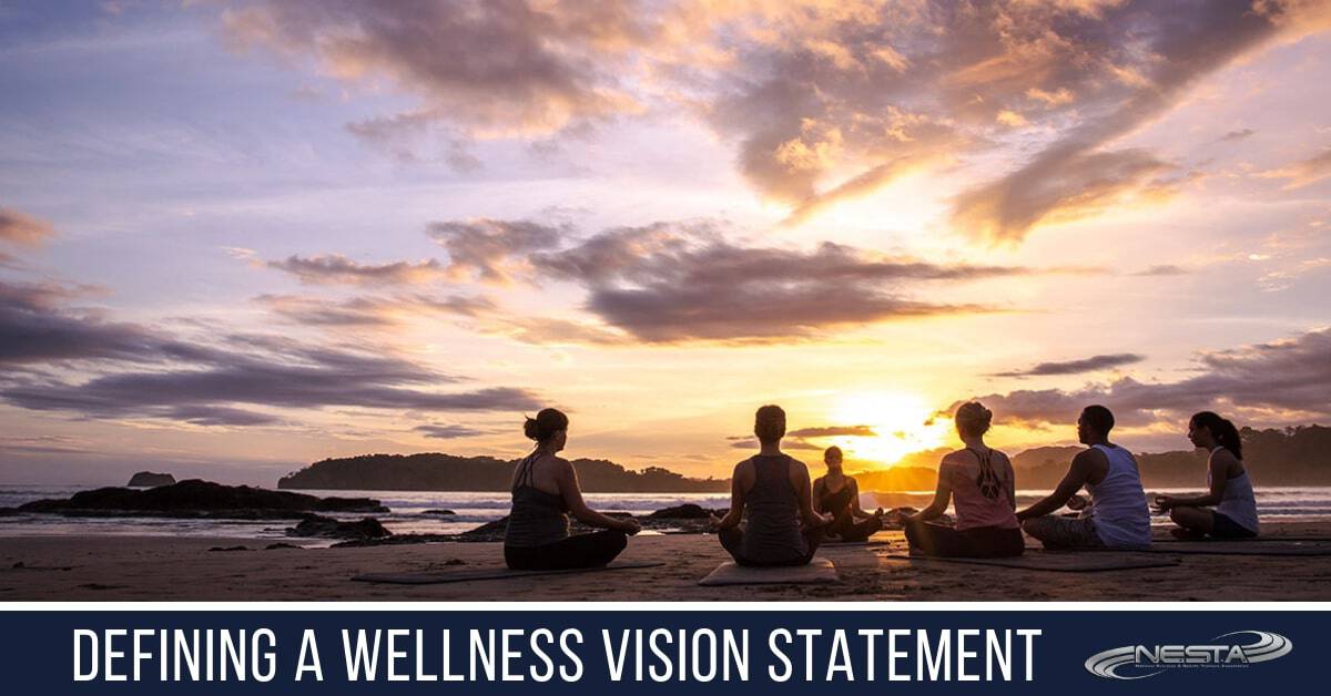 Helping Your Clients to Define Their Health and Wellness Vision Statement