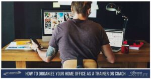 how-to-organize-home-office-personal-trainer-health-coach