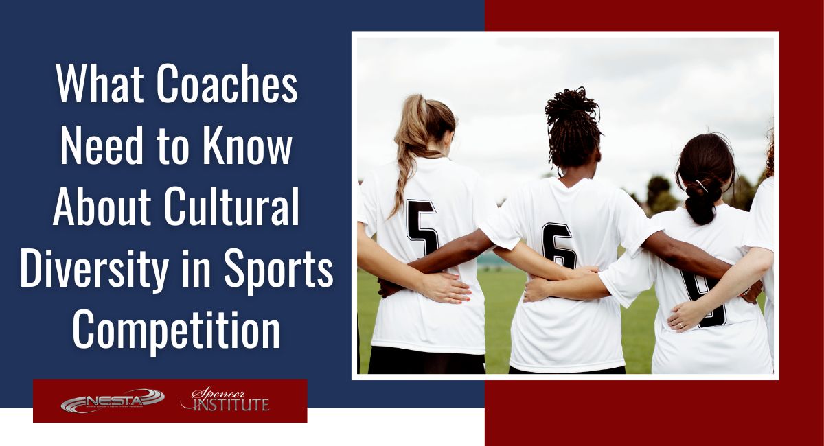 What Coaches Need to Know About Cultural Diversity in Sports Competition